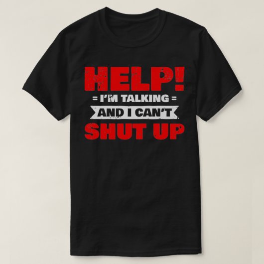 Help me praten en ik kan Premium niet uitsluiten. T-shirt (Design voorkant)