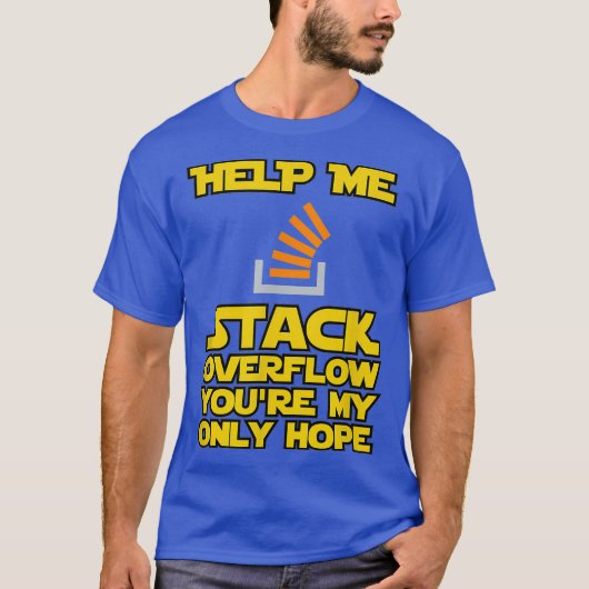 Help me Stack Overflow grappige devovooprogrammeur T-shirt (Voorkant)