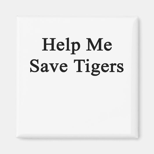 Help me tijgers te redden magneet (Voorkant)