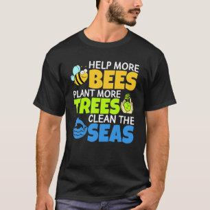 Help meer bijen Plant meer bomen de Zeeen in het o T-shirt