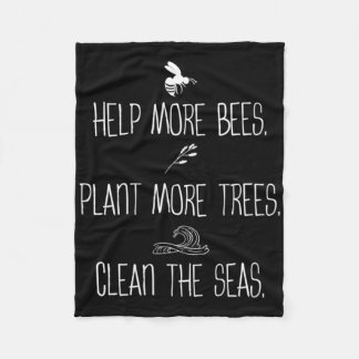 Help meer bijen Plant meer bomen de Zeeen te reini Fleece Deken
