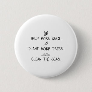Help meer bijen Plant meer bomen de Zeeen te reini Ronde Button 5,7 Cm