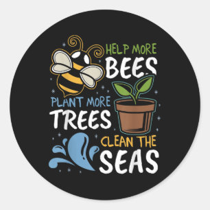 Help meer bijen Plant Meer bomen schone Zeeen aard Ronde Sticker