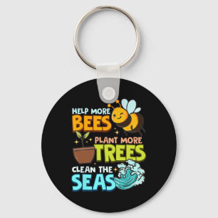 Help meer bijen Plant Meer bomen schone Zeeen aard Sleutelhanger