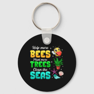 Help Meer Bijen Plant Meer Bomen Schoon De Zeeën Sleutelhanger