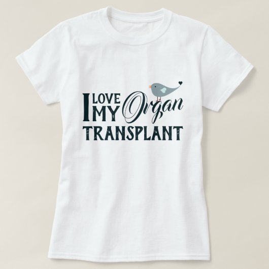 Help mij mijn orgaantransplantatie te houden t-shirt (Design voorkant)
