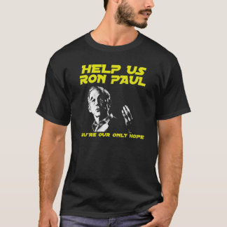 Help ons Ron Paul T-shirt