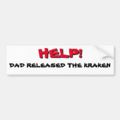 Help! Papa heeft de Kraken Red op Black uitgebrach Bumpersticker (Voorkant)