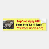 Help Puppy Mills te stoppen Bumpersticker (Voorkant)