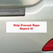 Help RapeReport te voorkomen! Bumpersticker (Op auto)