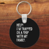 Help Trapped On A Ship With My Family Cruise Funny Sleutelhanger (Voorkant)