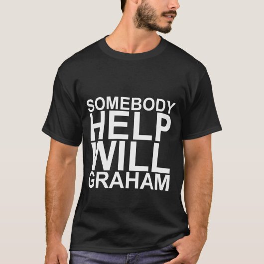 Help Will Graham T Shirt alstublieft (Voorkant)