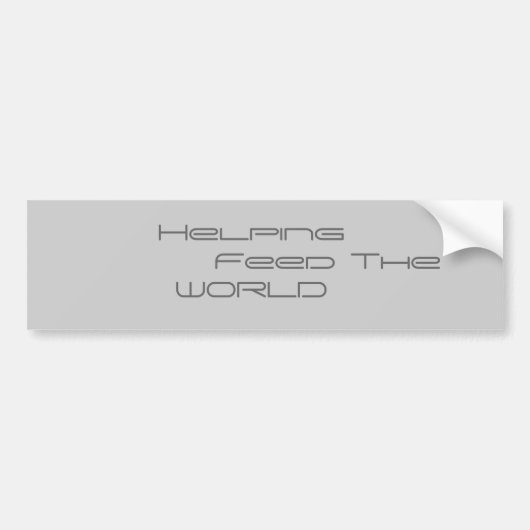 Helpen de wereld te voeden bumpersticker (Voorkant)