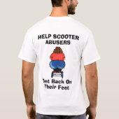 HELPEN SCOOTER ABUSERS TERUG IN hun gezicht! T-shirt (Achterkant)