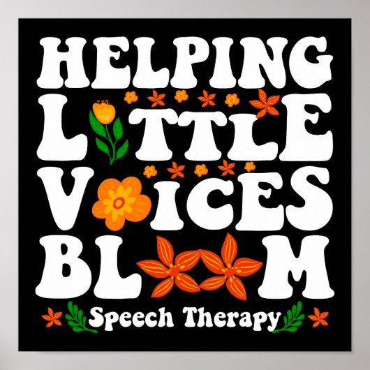 Helpende Kleine Stemmen Bloeien Logopedie Poster (Voorkant)