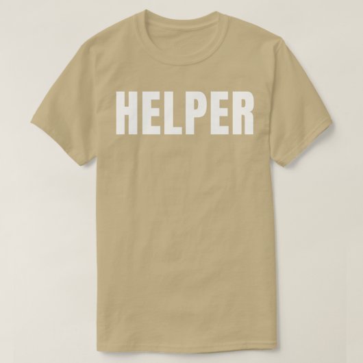 Helper Funny Job Title Professional Birthday Gift  T-shirt (Design voorkant)