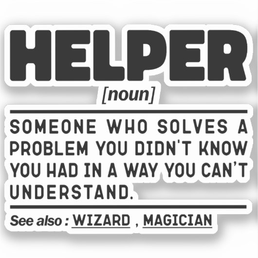 Helper Noun Definitie Grappige Specialist Werkneme Sticker (Voorkant)