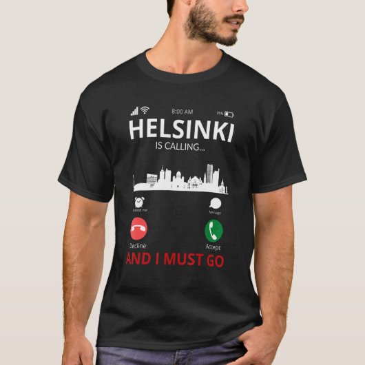 Helsinki Is Calling Finland Aandenken T-shirt (Voorkant)