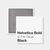 Helvetica Bold is de neue Black Magneet (Voorkant / Achterkant)