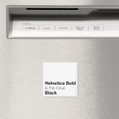 Helvetica Bold is de neue Black Magneet (Insitu (Vaatwasser))