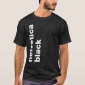 helvetica zwart t-shirt (Voorkant)