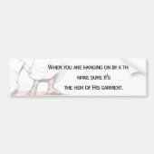 Hem van zijn kleding bumpersticker (Voorkant)