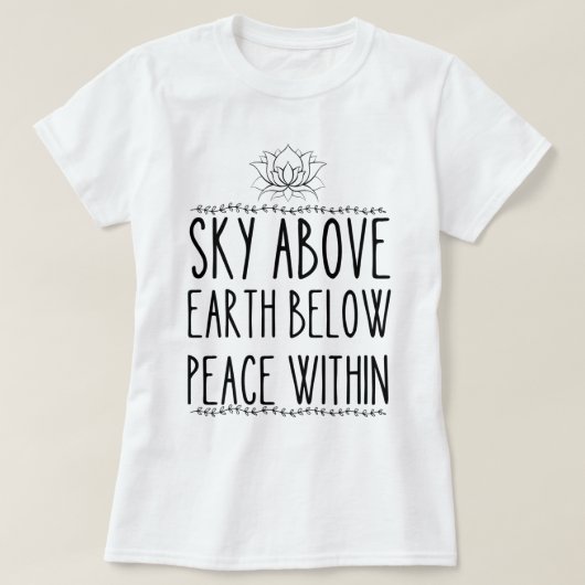 hemel boven aarde onder vrede in grappige yoga t-shirt (Design voorkant)