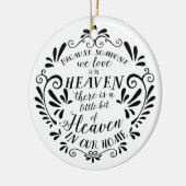Hemel in ons huis...Gepersonaliseerd Memorial Foto Keramisch Ornament (Links)
