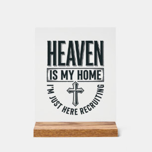 Hemel Is Mijn Thuis Christelijk Wervings T-Shirt O Acryl Bord