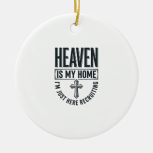 Hemel Is Mijn Thuis Christelijk Wervings T-Shirt O Keramisch Ornament