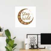 Hemelse Boho Kunst: Blijf Wild Halve Maan Banner Poster (Thuiskantoor)