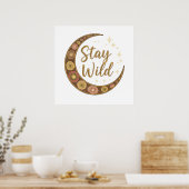Hemelse Boho Kunst: Blijf Wild Halve Maan Banner Poster (Keuken)