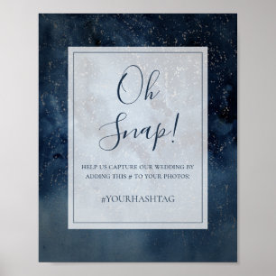 Hemelse lucht met frame Oh Snap Hashtag bord Poster