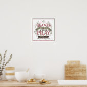 Hemelse Quotes 'De Hemel Luistert Als Ik Bid' Poster (Keuken)