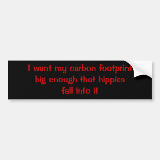 #HEMI #CarbonFootprint #Hippies #Humor #Grapny Bumpersticker