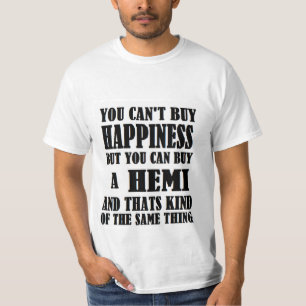 HEMI=HAPPINESS T-SHIRT