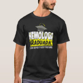 Hemologa Graduada Ya Estoy Practicando Gracioso T-shirt (Voorkant)
