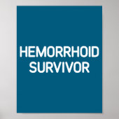 Hemorrhoid Survivor, Funny, Jokes, Sarcastic  Poster (Voorkant)