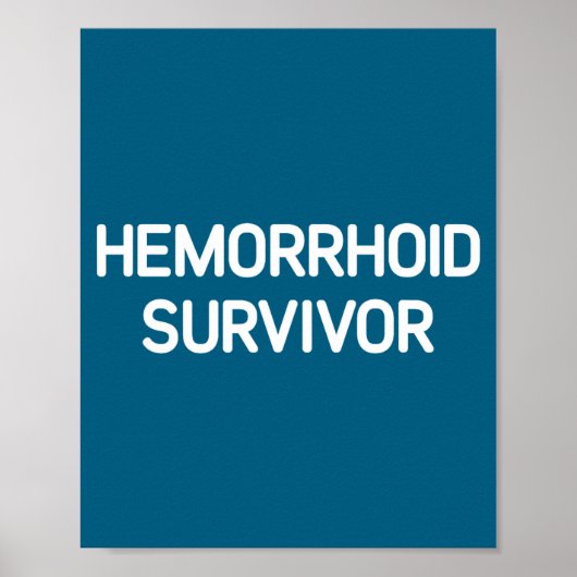 Hemorrhoid Survivor, Funny, Jokes, Sarcastic  Poster (Voorkant)