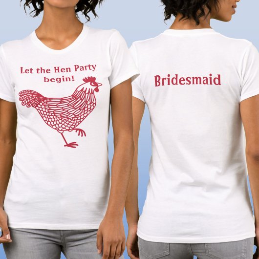 Hen Party Bachelorette Bridesmaid T-shirt
