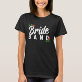 Hen Party Wedding Married Bachelor Bride To Be Bac T-shirt (Voorkant)