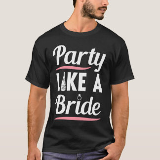 Hen Party Wedding Married Bachelor Bride To Be Bac T-shirt