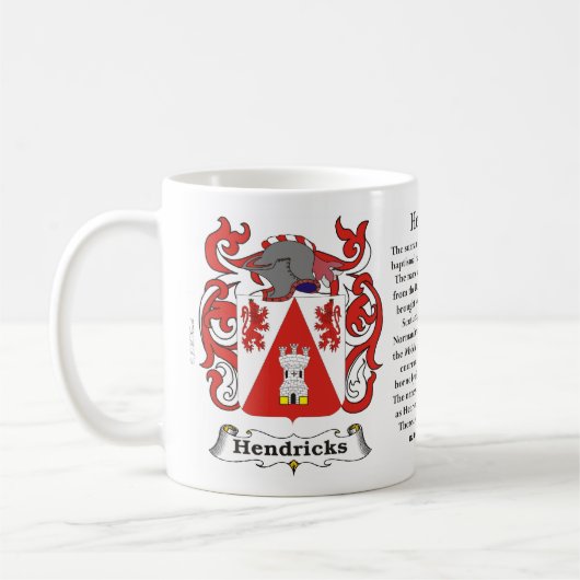 Hendricks Family Coat of Arms Mok (Links)