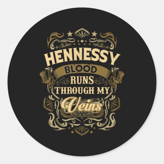 Hennessy bloed door mijn aderen ronde sticker (Voorkant)
