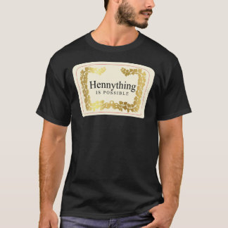 Hennything is mogelijk t-shirt