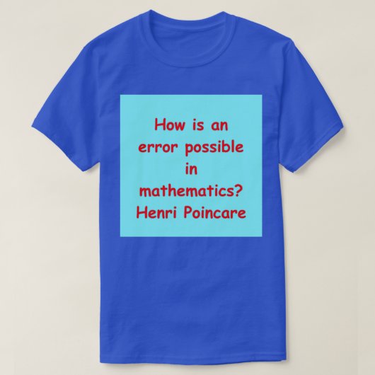 Henri Poincare 39 T-shirt (Design voorkant)