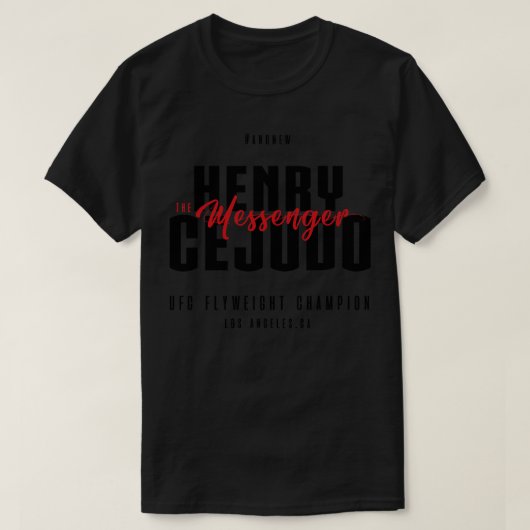 Henry Cejudo De Boodschapper 5 T-shirt (Design voorkant)
