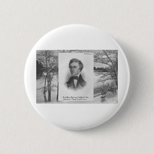 Henry David Thoreau citaat Ronde Button 5,7 Cm