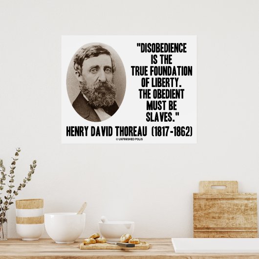 Henry David Thoreau Disobedience True Liberty Poster (Keuken)