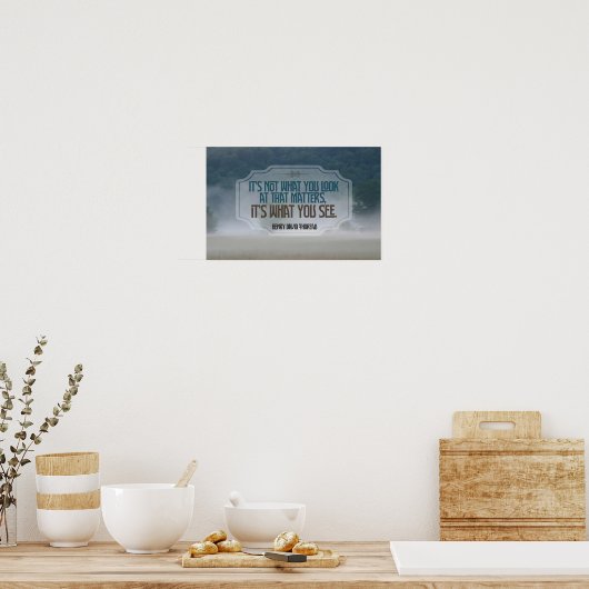 Henry David Thoreau Inspirerend quote "See" Poster (Keuken)